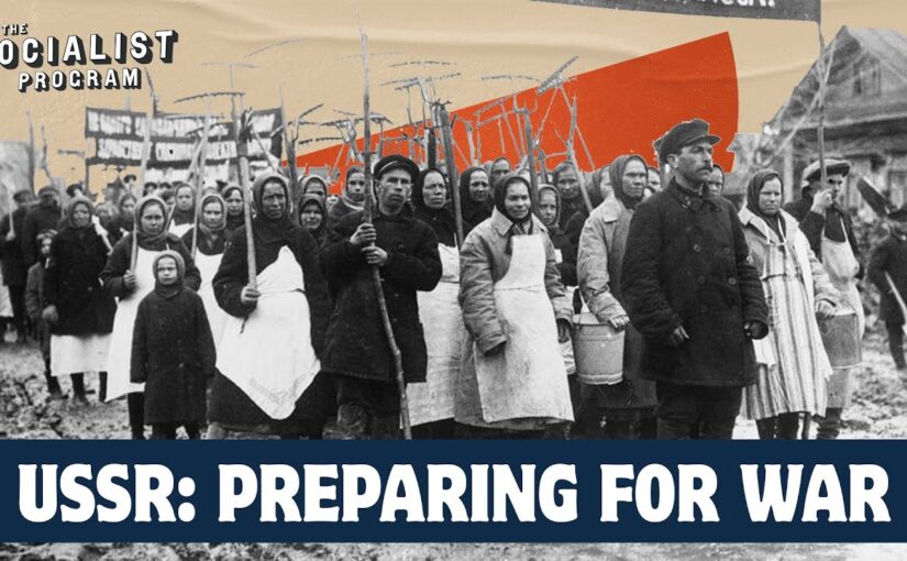 Preparing for War: Industrialization and the Fascist Threat – Lessons of Soviet History
